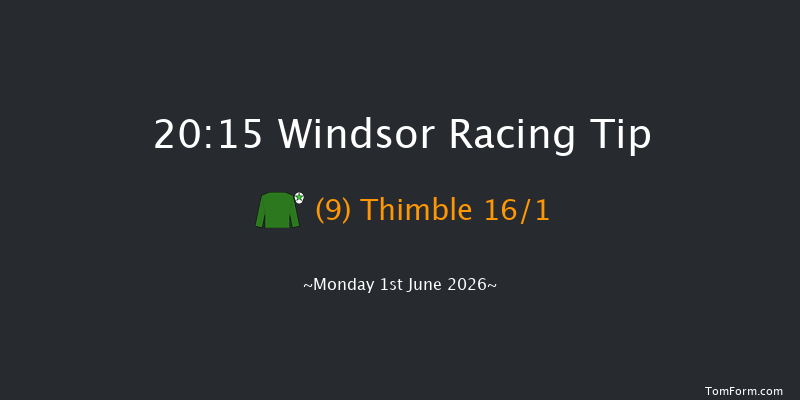 Windsor 20-15 (Class 6) 10f Mon 25th May 2026