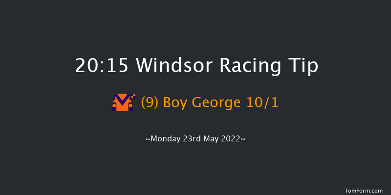Windsor 20:15 Handicap (Class 6) 11f Mon 16th May 2022