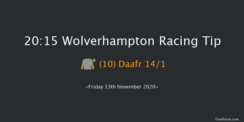 Heed Your Hunch At Betway Handicap Wolverhampton 20:15 Handicap (Class 4) 10f Mon 2nd Nov 2020