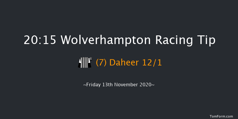 Heed Your Hunch At Betway Handicap Wolverhampton 20:15 Handicap (Class 4) 10f Mon 2nd Nov 2020