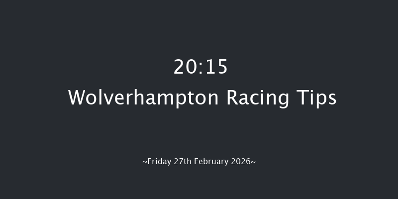 Wolverhampton 20-15 (Class 6) 8f Mon 23rd Feb 2026