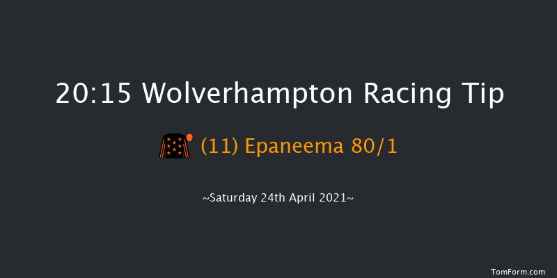 EBC Group - Your Workplace Technology Partner Handicap Wolverhampton 20:15 Handicap (Class 6) 12f Tue 20th Apr 2021