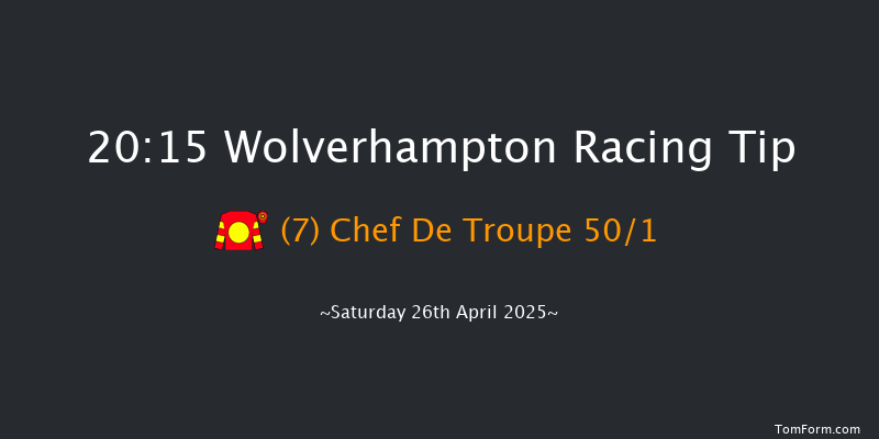 Wolverhampton 20-15 (Class 6) 16f Mon 21st Apr 2025