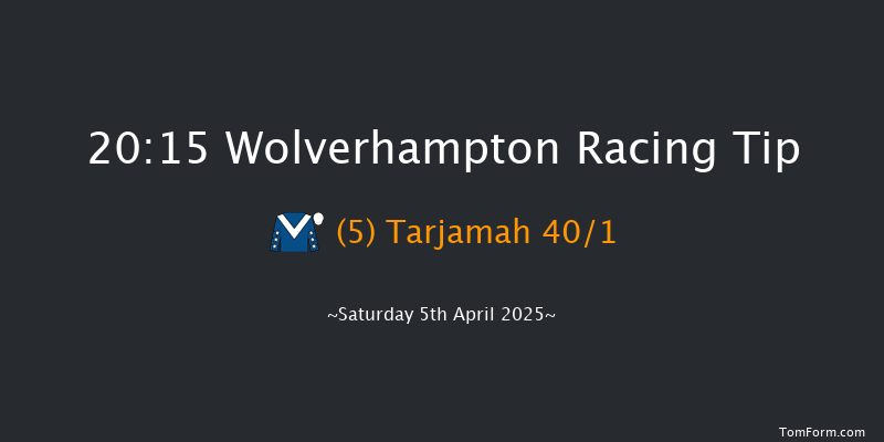Wolverhampton 20-15 (Class 6) 13f Tue 1st Apr 2025