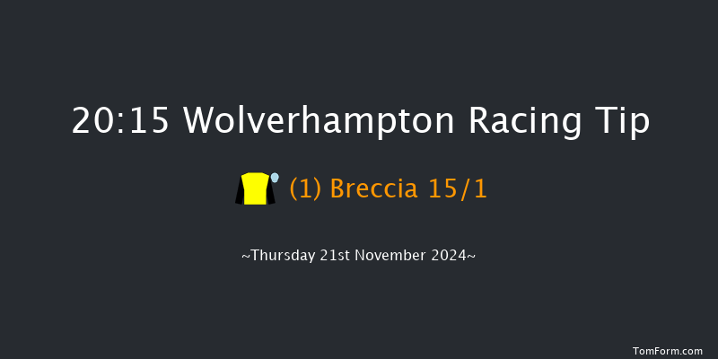 Wolverhampton  20:15 Handicap (Class 6) 14f Mon 18th Nov 2024