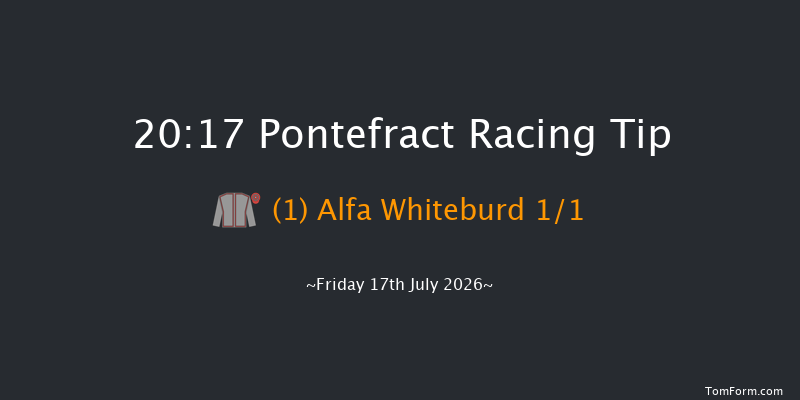 Pontefract 20-17 (Class 5) 6f Tue 7th Jul 2026