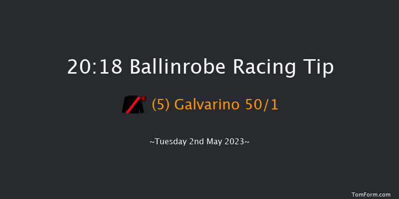 Ballinrobe 20:18 NH Flat Race 17f Fri 14th Apr 2023