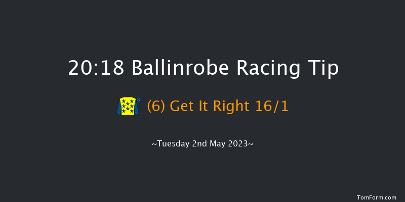 Ballinrobe 20:18 NH Flat Race 17f Fri 14th Apr 2023