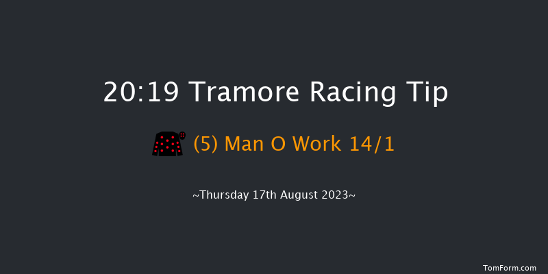 Tramore 20:19 Maiden 16f Tue 11th Jul 2023