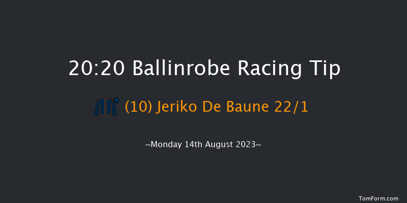 Ballinrobe 20:20 Handicap Hurdle 23f Tue 25th Jul 2023