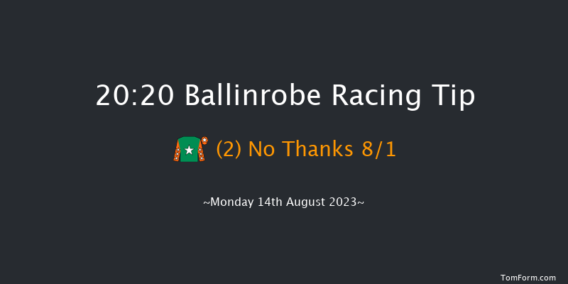 Ballinrobe 20:20 Handicap Hurdle 23f Tue 25th Jul 2023