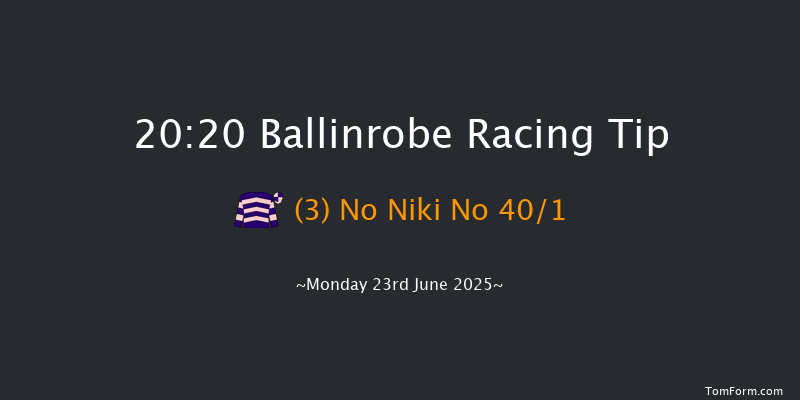 Ballinrobe 20-20 13f Tue 27th May 2025