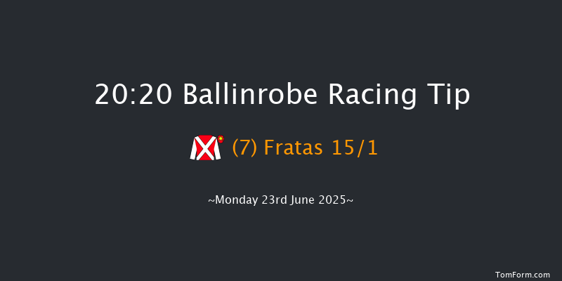 Ballinrobe 20-20 13f Tue 27th May 2025