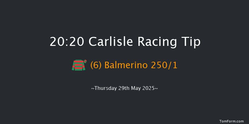 Carlisle 20-20 (Class 5) 9f Mon 19th May 2025