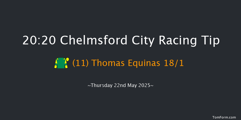 Chelmsford City 20-20 (Class 6) 6f Thu 8th May 2025