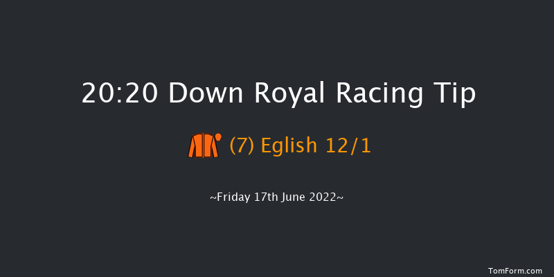 Down Royal 20:20 Handicap 7f Fri 3rd Jun 2022