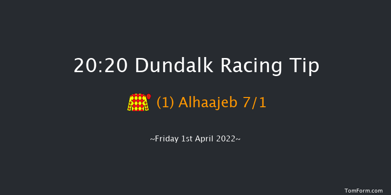 Dundalk 20:20 Handicap 11f Fri 25th Mar 2022