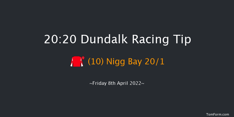 Dundalk 20:20 Handicap 7f Fri 1st Apr 2022