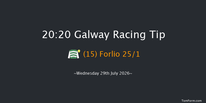 Galway 20-20 16f Tue 28th Jul 2026