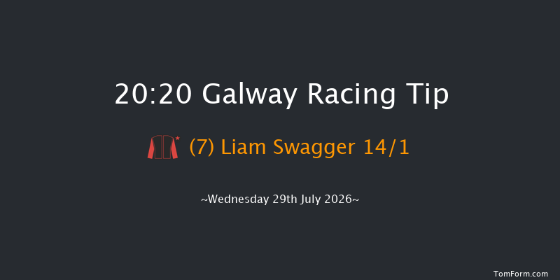 Galway 20-20 16f Tue 28th Jul 2026