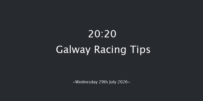 Galway 20-20 16f Tue 28th Jul 2026