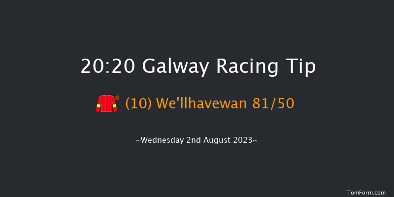Galway 20:20 Handicap Hurdle 22f Tue 1st Aug 2023