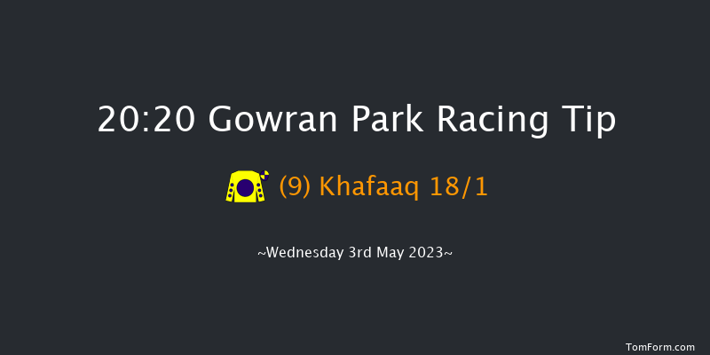 Gowran Park 20:20 Handicap 8f Wed 19th Apr 2023