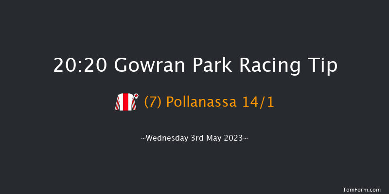 Gowran Park 20:20 Handicap 8f Wed 19th Apr 2023