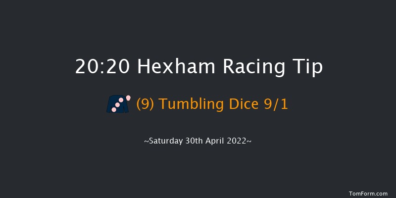 Hexham 20:20 Handicap Chase (Class 5) 20f Mon 11th Apr 2022