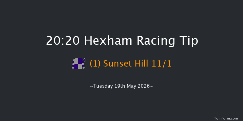 Hexham 20-20 (Class 4) 20f Sat 9th May 2026