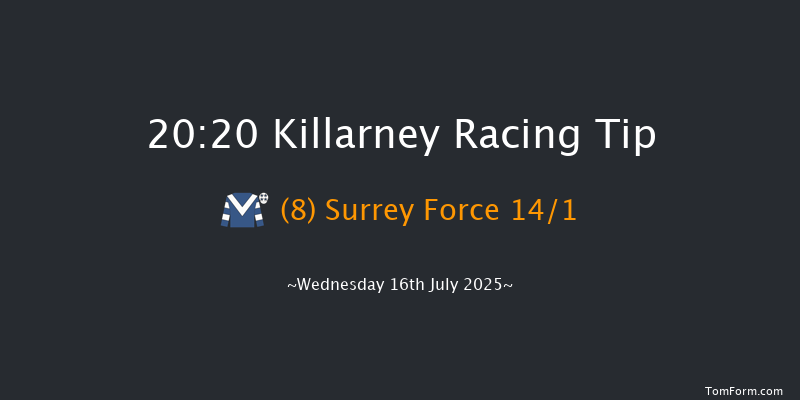 Killarney 20-20 15f Tue 15th Jul 2025