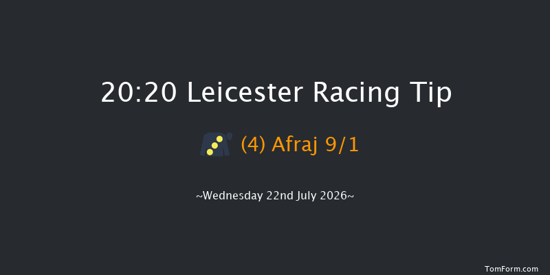 Leicester 20-20 (Class 4) 6f Tue 14th Jul 2026