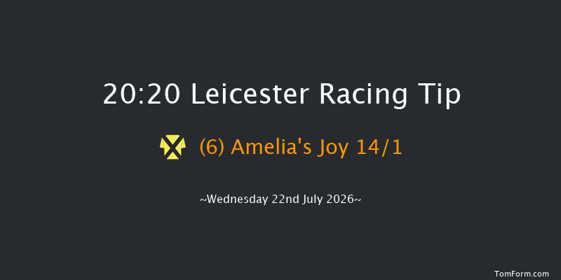 Leicester 20-20 (Class 4) 6f Tue 14th Jul 2026