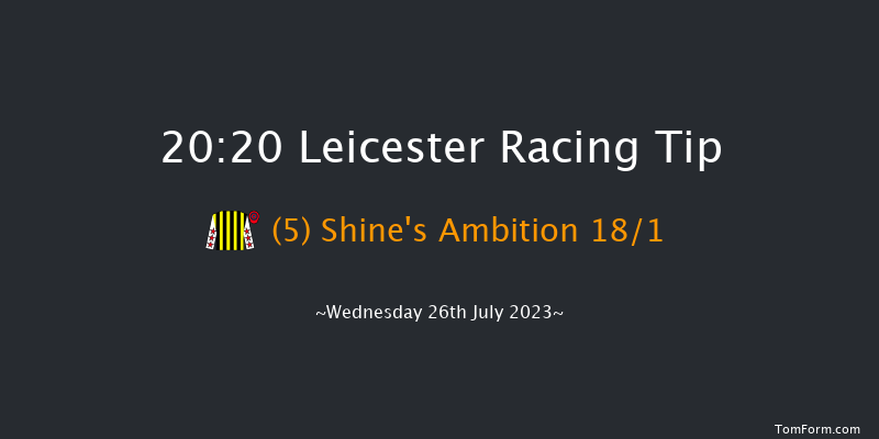 Leicester 20:20 Handicap (Class 6) 6f Thu 20th Jul 2023