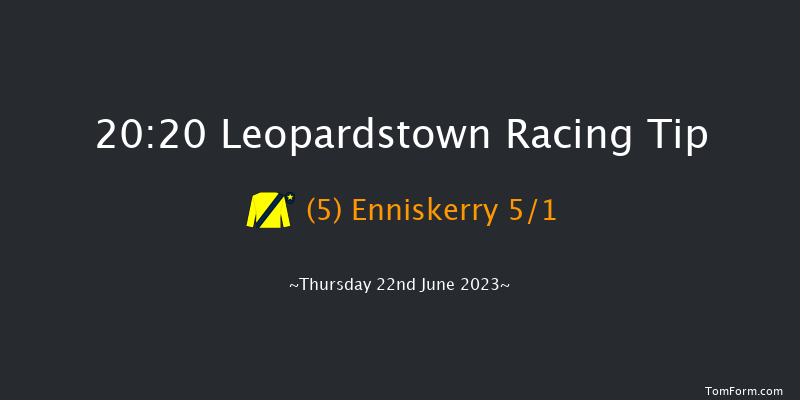 Leopardstown 20:20 Maiden 15f Thu 15th Jun 2023