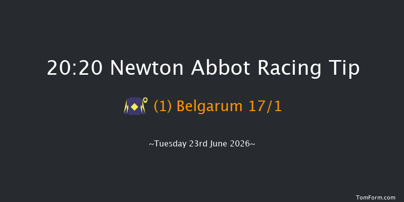 Newton Abbot 20-20 (Class 4) 26f Fri 12th Jun 2026