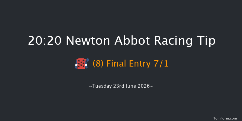 Newton Abbot 20-20 (Class 4) 26f Fri 12th Jun 2026