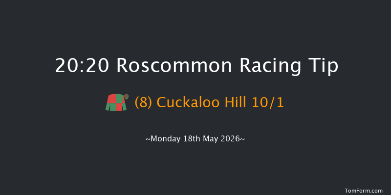 Roscommon 20-20 12f Mon 11th May 2026