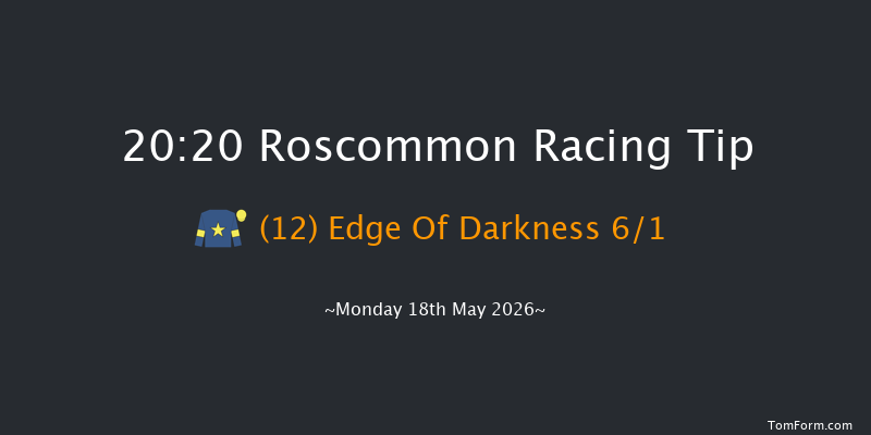 Roscommon 20-20 12f Mon 11th May 2026