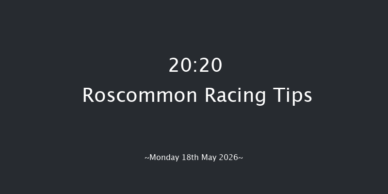Roscommon 20-20 12f Mon 11th May 2026