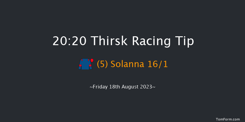 Thirsk 20:20 Handicap (Class 5) 8f Fri 11th Aug 2023