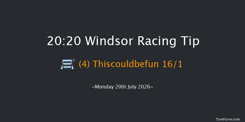 Windsor 20-20 (Class 6) 10f Mon 13th Jul 2026