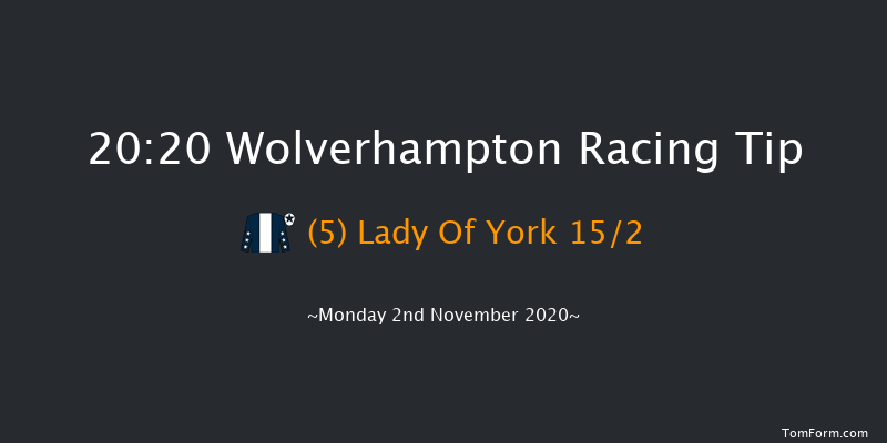 Heed Your Hunch At Betway Handicap Wolverhampton 20:20 Handicap (Class 6) 10f Sat 31st Oct 2020