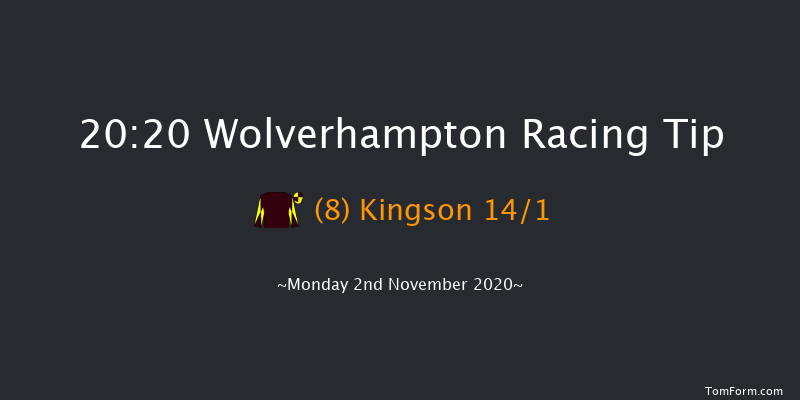 Heed Your Hunch At Betway Handicap Wolverhampton 20:20 Handicap (Class 6) 10f Sat 31st Oct 2020