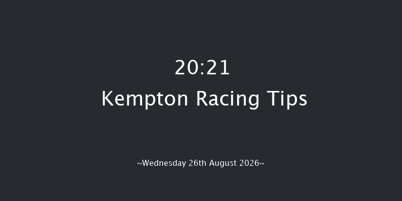 Kempton 20-21 (Class 4) 6f Wed 19th Aug 2026