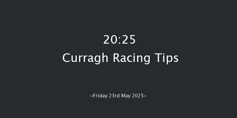 Curragh 20-25 8f Mon 5th May 2025