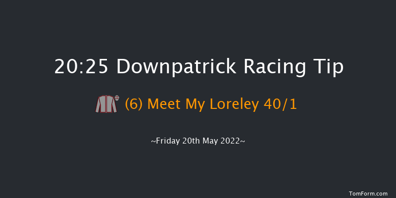Downpatrick 20:25 NH Flat Race 17f Fri 6th May 2022