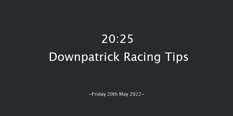 Downpatrick 20:25 NH Flat Race 17f Fri 6th May 2022