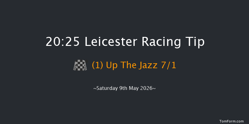 Leicester 20-25 (Class 6) 8f Sat 25th Apr 2026