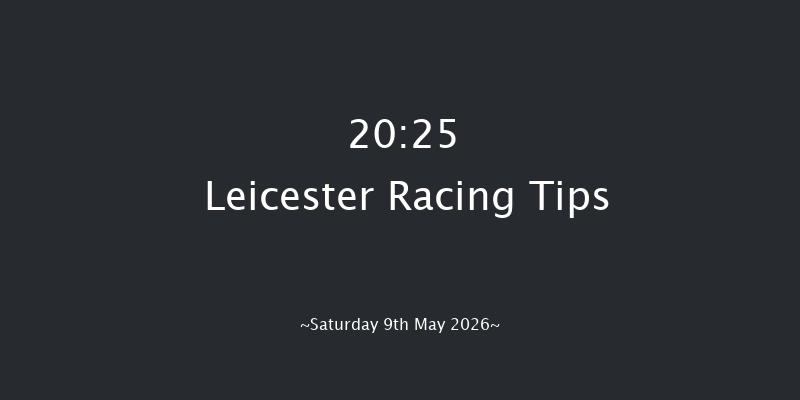 Leicester 20-25 (Class 6) 8f Sat 25th Apr 2026